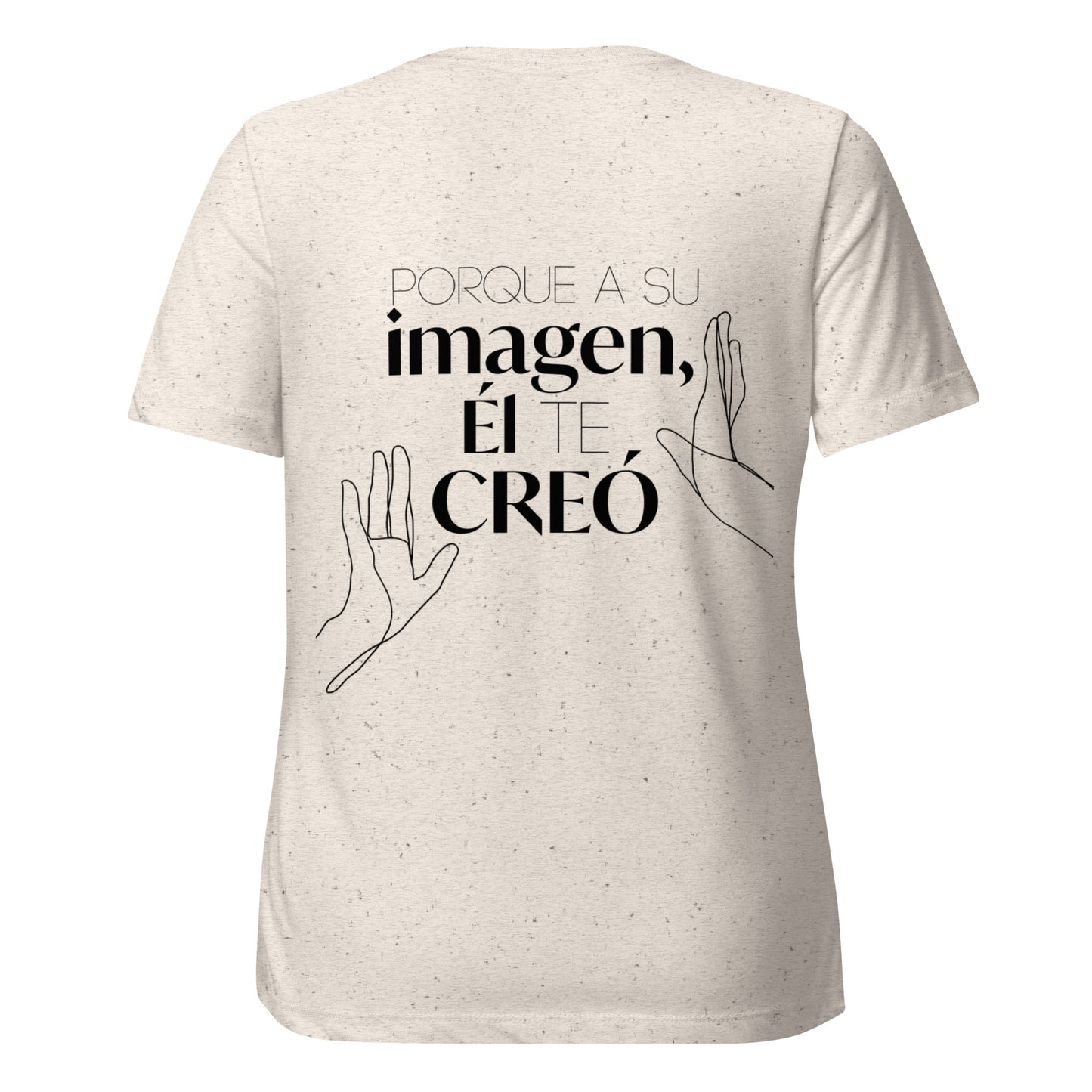 Camiseta mujer "El te creo a su imágen"